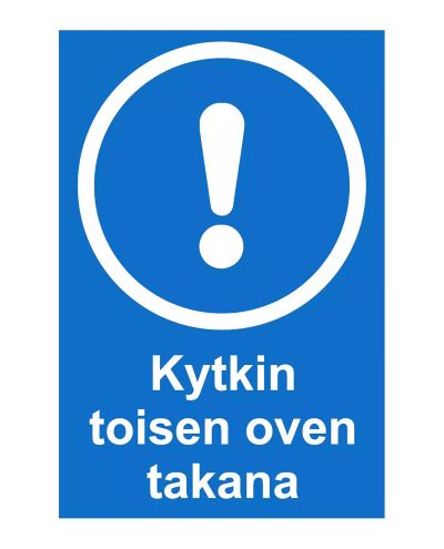 Switch behind the second door, Sticker, 200x300 mm