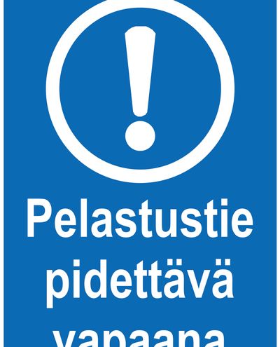 Keep the escape route clear, Sticker, 200x300 mm