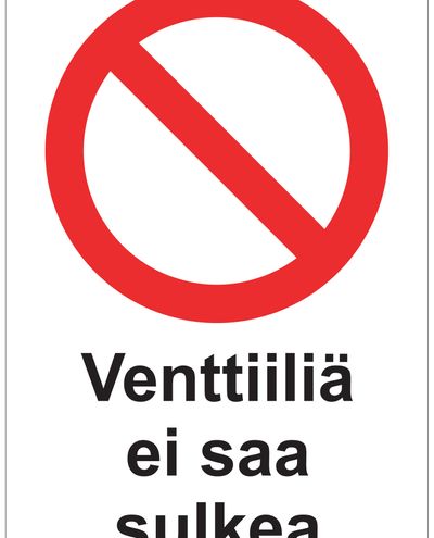 Do not close the valve, Sticker, 200x300 mm