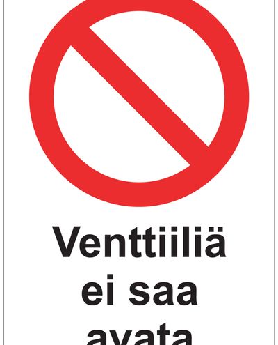 Do not open the valve, Sticker, 200x300 mm