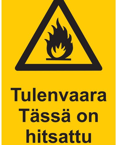 Fire hazard here is welded, Sticker, 200x300 mm
