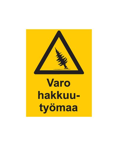 Beware of logging site, Sticker, 200x300 mm