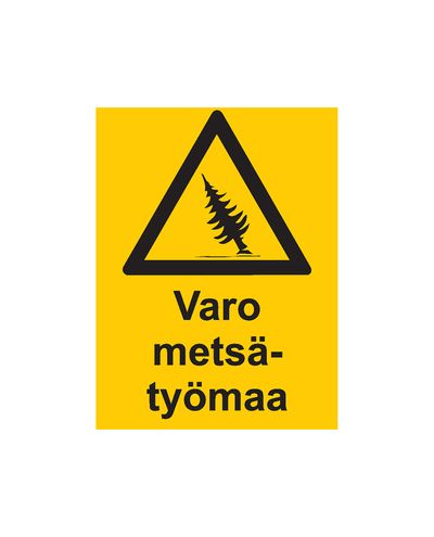 Beware of forest work site, Sticker, 200x300 mm