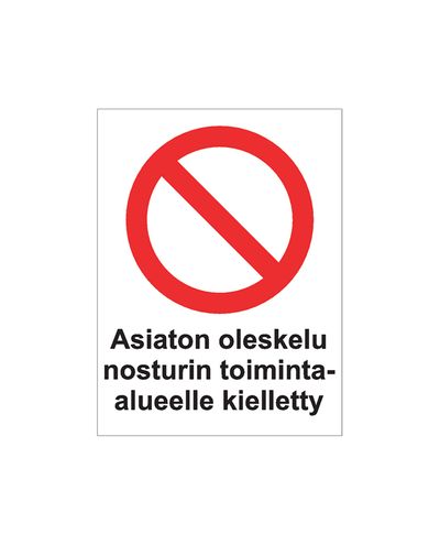 Unauthorized presence in the crane&#39;s operating area prohibited, Sticker, 200x300 mm