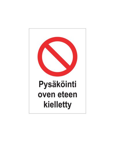 No parking in front of the door, Sticker, 200x300 mm No parking in front of the door, Sticker, 200x300 mm