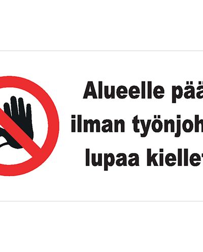Entry to the area is prohibited without permission from the supervisor, Plastic 1mm, 400x300 mm