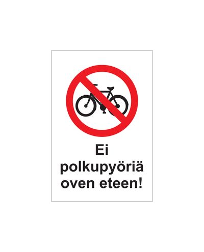 No bicycles in front of the door, Sticker, 200x300 mm