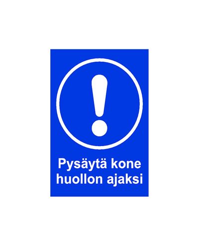 Stop the machine for maintenance, Sticker, 200x300 mm