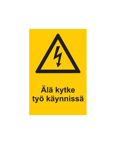 Do not connect while work is in progress, Sticker, 200x300 mm