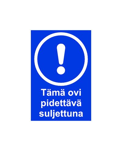 Keep this door closed, Sticker, 200x300 mm