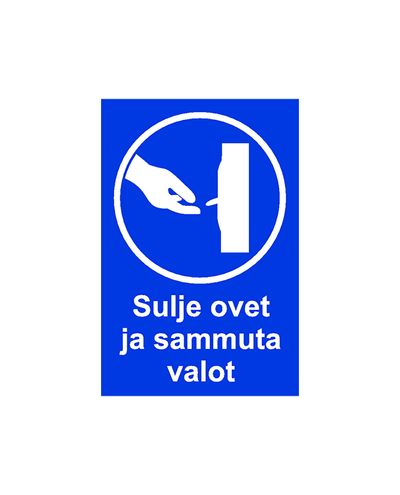 Close the doors, turn off the lights, Sticker, 200x300 mm Close the doors, turn off the lights, Sticker, 200x300 mm